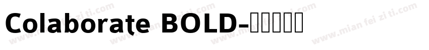 Colaborate BOLD字体转换